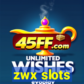 zwx slots
